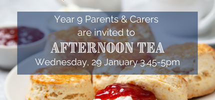 Year 9 Afternoon Tea, Wednesday, 29 January