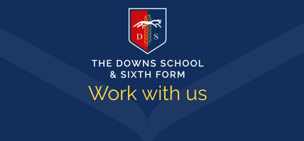 Work with us - Your Career at The Downs School